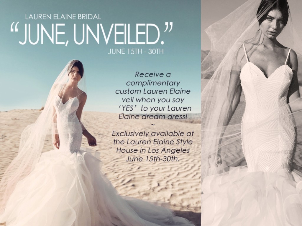 Visit the best los angeles bridal salon in june for a complimentary custom veil - lauren elaine style house