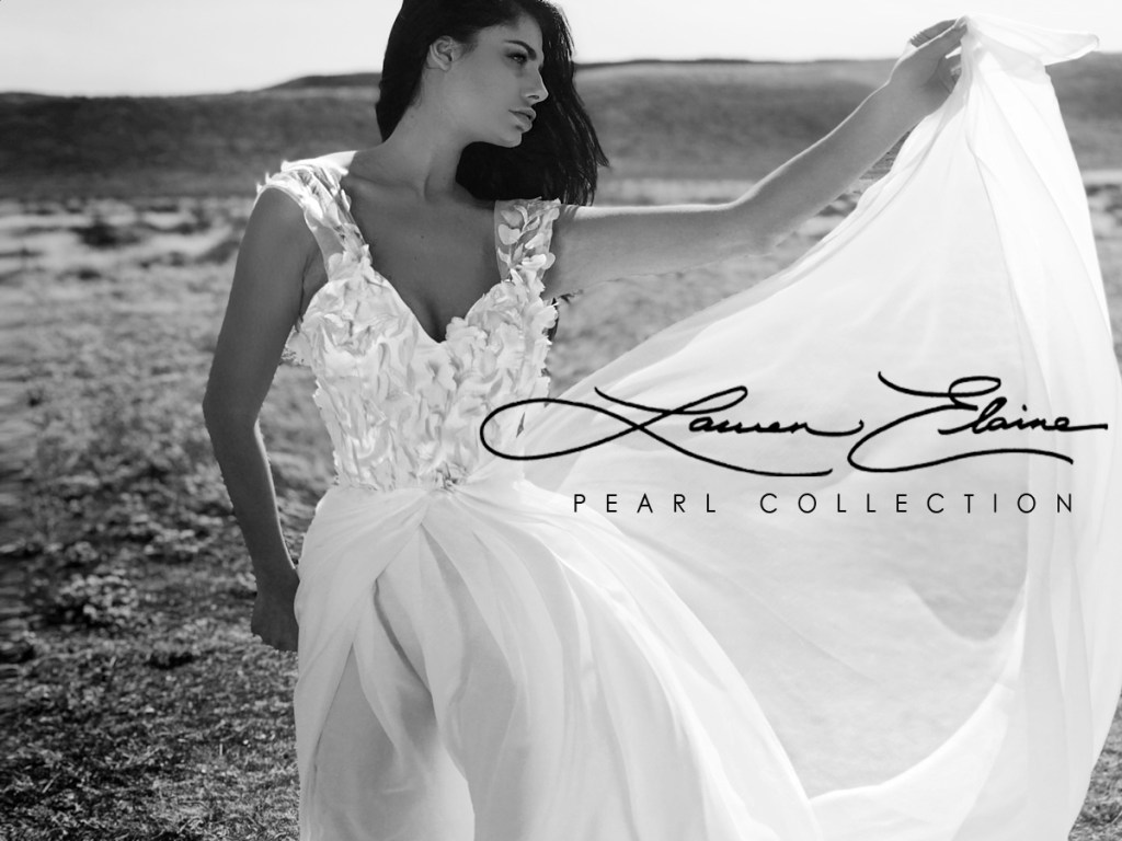 Collection Launch: Pearl by Lauren Elaine&nbsp;Bridal