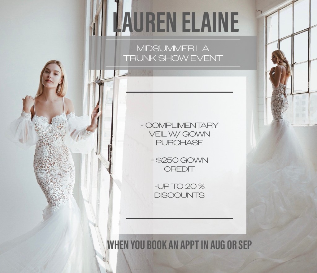 Our Midsummer Los Angeles Bridal Salon&nbsp;Experience